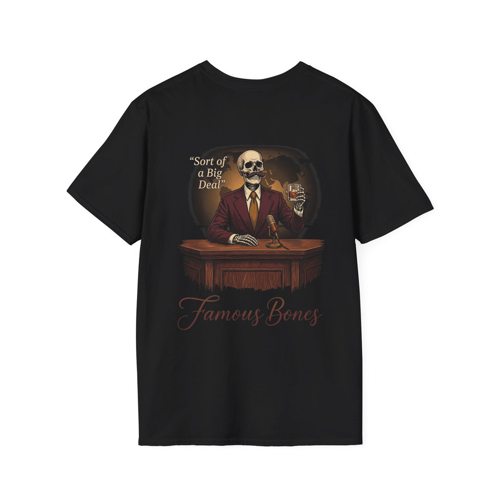 Big Deal Tee — Famous Bones